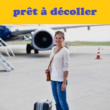 Stage "Prêt à décoller"